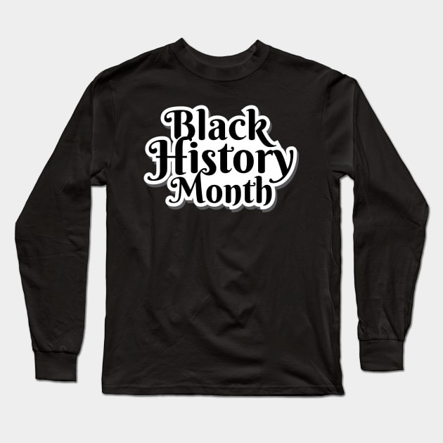 ฺฺBlack history month Long Sleeve T-Shirt by Tailor twist